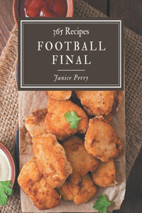 365 Football Final Recipes