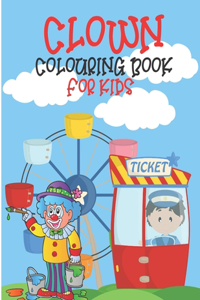 Clown Colouring Book For Kids