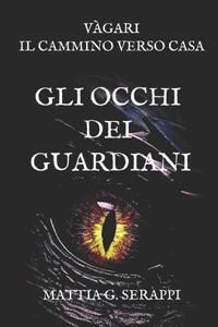 Gli occhi dei guardiani