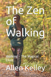 Zen of Walking