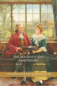 The Magnificent Ambersons