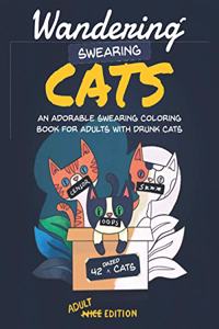 Wandering Swearing Cats