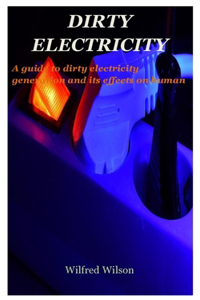 Dirty Electricity