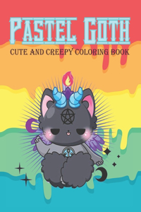 Pastel Goth Cute And Creepy Coloring Book