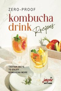 Zero-Proof Kombucha Drink Recipes