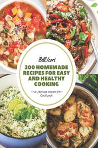 200 Homemade Recipes for Easy and Healthy Cooking
