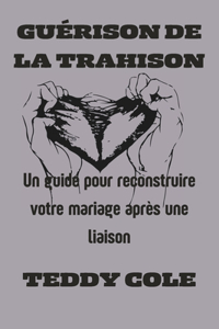 Guérison de la Trahison