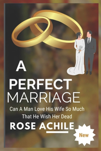 Perfect Marriage