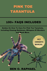 Pink Toe Tarantula