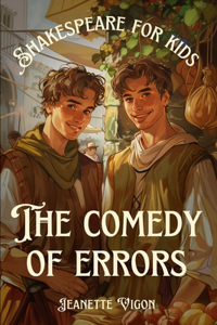 Comedy of Errors Shakespeare for kids