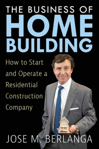 The Business of Home Building