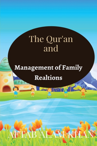 Quran and Management of Family Relations