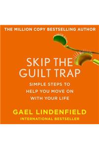 Skip the Guilt Trap