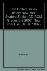 Holt United States History New York: Student Edition CD-ROM Grades 6-9 2007