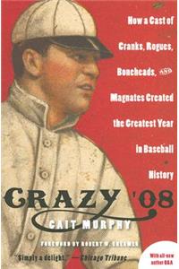 Crazy '08