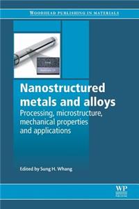 Nanostructured Metals and Alloys