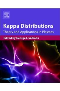 Kappa Distributions: Theory and Applications in Plasmas