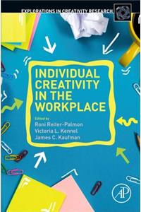 Individual Creativity in the Workplace