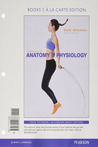 Essentials of Anatomy & Physiology, Books a la Carte Edition