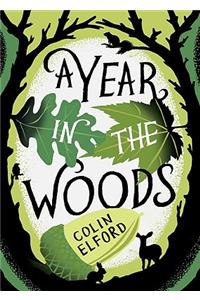 A Year in the Woods