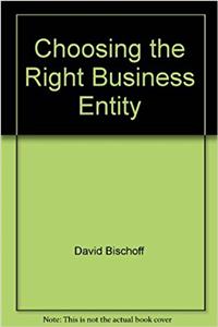 Choosing the Right Business Entity