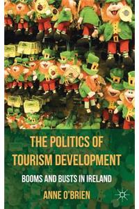 Politics of Tourism Development