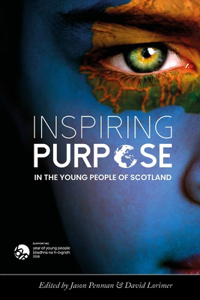 Inspiring Purpose in the Young People of Scotland