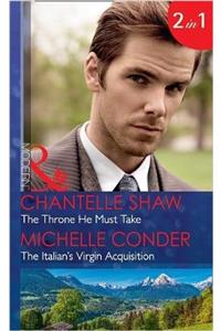 The Throne He Must Take