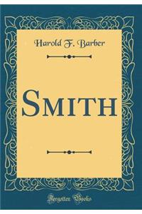 Smith (Classic Reprint)