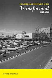 American Department Store Transformed, 1920-1960