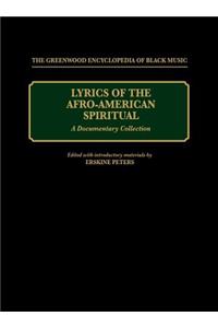 Lyrics of the Afro-American Spiritual: A Documentary Collection