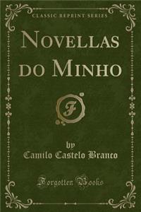 Novellas Do Minho (Classic Reprint)