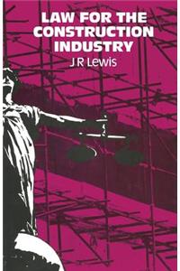 Law for the Construction Industry