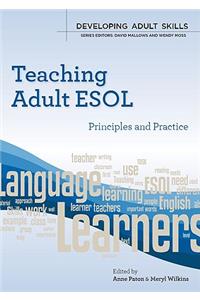 Teaching Adult ESOL: Principles and Practice