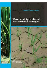 Water and Agricultural Sustainability Strategies