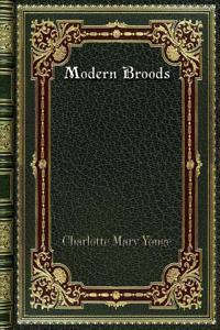 Modern Broods