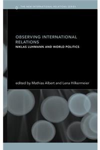 Observing International Relations
