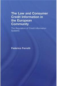 Law and Consumer Credit Information in the European Community