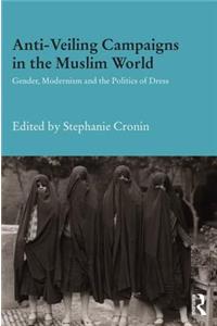 Anti-Veiling Campaigns in the Muslim World
