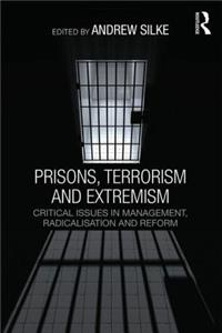 Prisons, Terrorism and Extremism