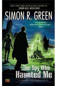 The Spy Who Haunted Me