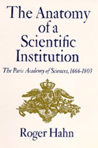 The Anatomy of a Scientific Institution