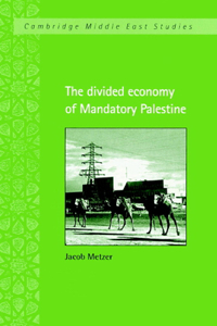 Divided Economy of Mandatory Palestine