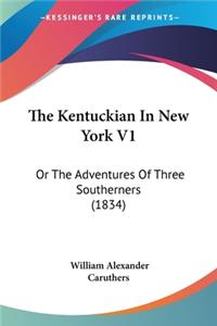 Kentuckian In New York V1