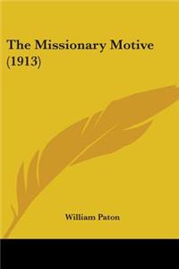 Missionary Motive (1913)