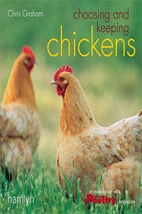 Choosing and Keeping Chickens