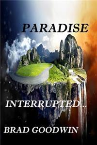 Paradise Interrupted