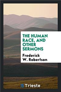 The human race, and other sermons
