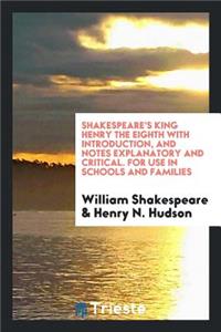 Shakespeare's King Henry the Eighth