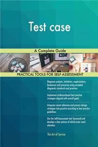 Test case A Complete Guide